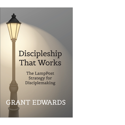 Discipleship That Works